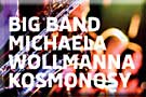 Pozvánka na koncert k 20. výročí založení Big Bandu Michaela Wollmanna Kosmonosy